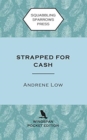 Image for Strapped for Cash