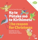 Image for The Reason for Christmas : Ko te Putake mo te Kirihimete