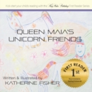 Image for Queen Maia&#39;s Unicorn Friends