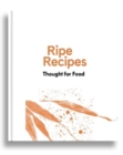 Image for Ripe Recipes - Thought For Food