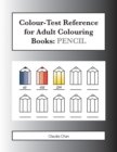 Image for Colour-Test Reference for Adult Colouring Books