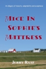 Image for Mice in Sophie&#39;s Mattress : An allegory of tenacity, adaptability and acceptance
