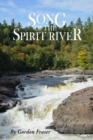 Image for Song of the Spirit River