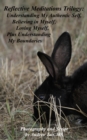 Image for Reflective Meditations Trilogy: Understanding My Authentic Self, Believing in Myself, Loving Myself, Plus Understanding My Boundaries