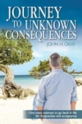 Image for Journey to Unknown Consequences