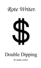 Image for DOUBLE DIPPING: IT MADE CENTS