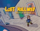Image for Lost Hallway : Where do lost things go?