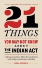 Image for 21 Things You May Not Know About the Indian Act
