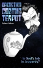 Image for Operation Cosmic Teapot