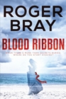 Image for Blood Ribbon : When there is more than secrets buried, where do you start digging.
