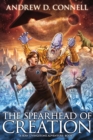 Image for The Spearhead of Creation : A Sean Livingstone Adventure: Book 3