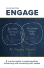 Image for Engage: A Practical Guide to Understanding, Influencing and Connecting With People
