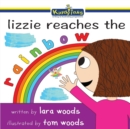 Image for Lizzie Reaches the Rainbow