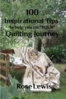 Image for 100 Inspirational Tips to help you on Your Quilting Journey