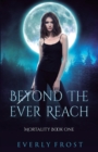 Image for Beyond the Ever Reach