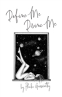 Image for Define Me Divine Me : a Poetic Display of Affection