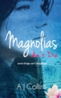 Image for Magnolias don&#39;t Die : (Oleanders Book 2)
