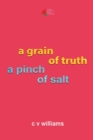 Image for A grain of truth a pinch of salt