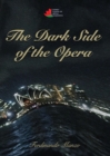Image for The Dark Side of the Opera