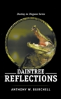 Image for Daintree Reflections : Living in Crocodile Country North Queensland