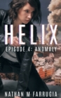 Image for Helix : Episode 4 (Anomaly)