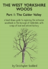 Image for The West Yorkshire Woods : Part 1 : Calder Valley