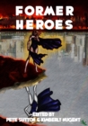 Image for Former heroes