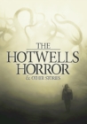 Image for Hotwells Horror &amp; Other Stories
