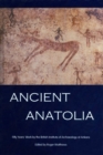 Image for Ancient Anatolia: Fifty Years&#39; Work by the British Institute of Archaeology at Ankara