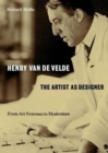 Image for Henry van de Velde  : the artist as designer