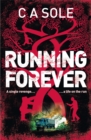 Image for Running Forever: A Single Revenge, a Life on the Run