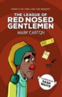 Image for The league of red nosed gentlemen