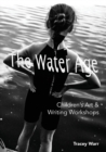 Image for The Water Age Children&#39;s Art &amp; Writing Workshops