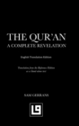Image for The Qur&#39;an : A Complete Revelation (English Translation Edition)