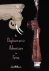 Image for An Elephantastic Adventure in Petra