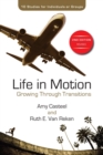Image for Life in Motion : Growing Through Transitions