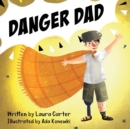 Image for Danger Dad
