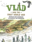 Image for Vlad and the First World War