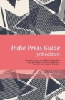 Image for Indie press guide  : the Mslexia guide to small and independent book publishers and literary magazines in the UK and the Republic of Ireland