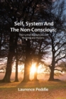 Image for Self, System and the Non-Conscious : The Further Metaphysics of Meaning and Mystery