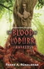 Image for The Blood of Lodurr Awakens : Norse Mysteries of Body, Soul and Shadow Self