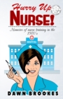 Image for Hurry Up Nurse