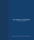 Image for The Amir of humanity: a lifetime of compassion