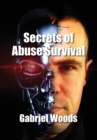 Image for Secrets Of Abuse Survival
