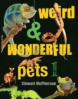 Image for Weird and Wonderful Pets