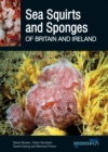 Image for Sea Squirts and Sponges of Britain and Ireland