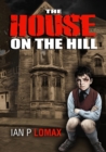 Image for The House on the Hill