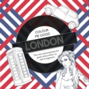 Image for Colour Me Good London, 2nd Edition