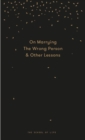 Image for On marrying the wrong person and other lessons