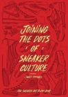Image for Joining the Dots of Sneaker Culture : The Sneaker Dot to Dot